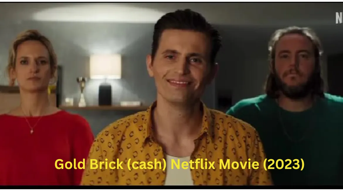 Gold Brick Netflix Movie (2023) cast