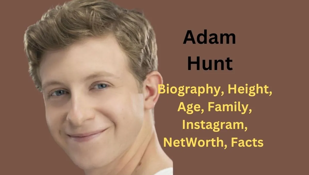 Adam Hunt Biography