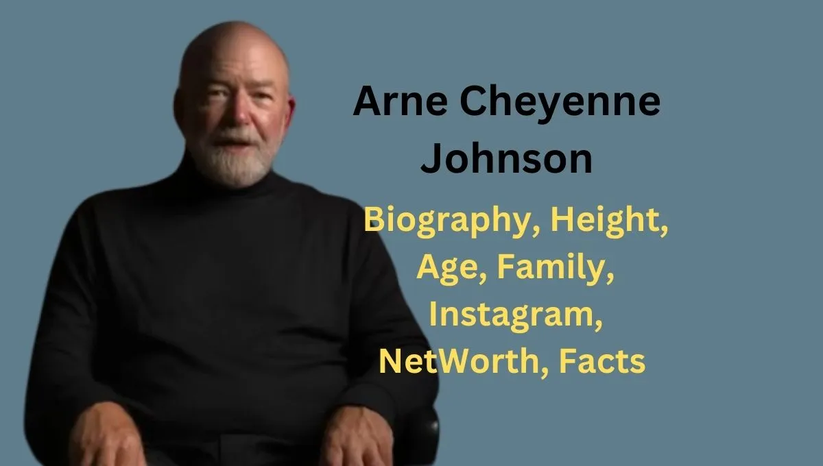 Arne Cheyenne Johnson Biography