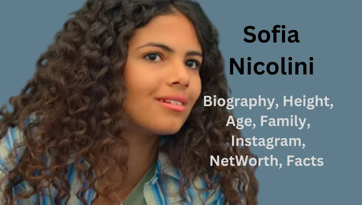 Sofia Nicolini Biography