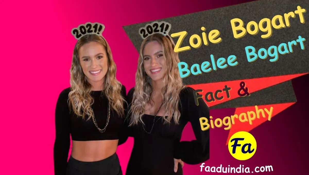 Twins Zoie and Baelee Bogart Biography